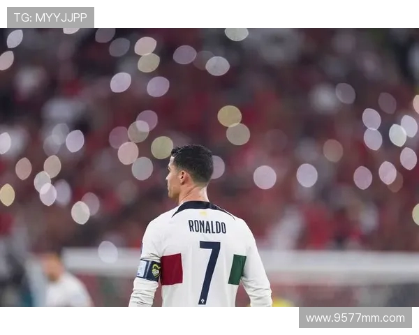 C罗职业生涯辉煌成就与世界杯梦想追逐之路全面解析传奇历程深度